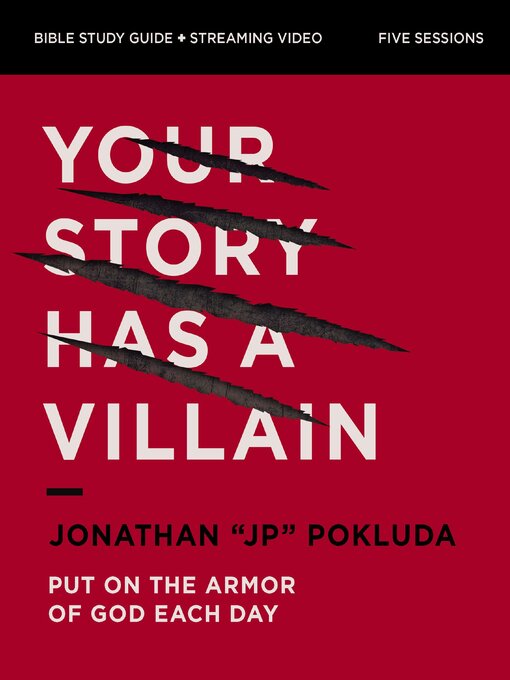Title details for Your Story Has a Villain Bible Study Guide plus Streaming Video by Jonathan Pokluda - Available